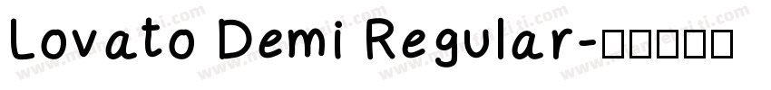 Lovato Demi Regular字体转换